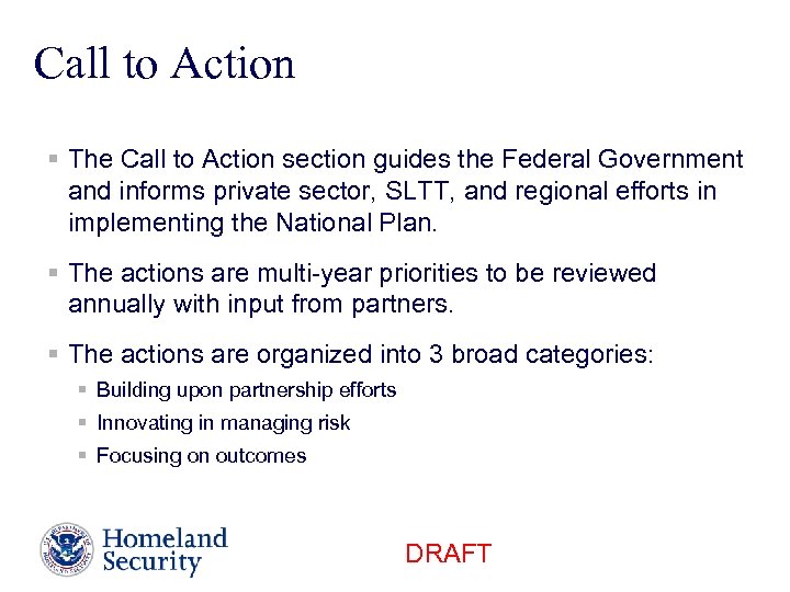 Call to Action § The Call to Action section guides the Federal Government and