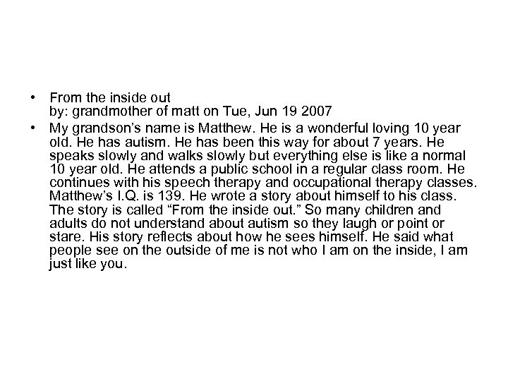  • From the inside out by: grandmother of matt on Tue, Jun 19