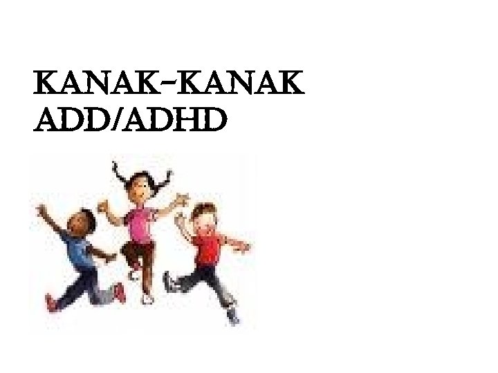 kanak-kanak add/ad. Hd 