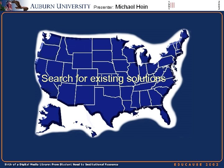 Presenter: Michael Hein Search for existing solutions 1 9 9 1 ||| 2 0