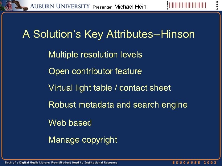Presenter: Michael Hein 1 9 9 1 ||||||||||||| A Solution’s Key Attributes--Hinson Multiple resolution