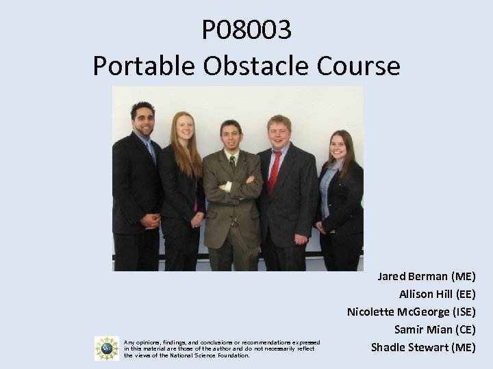 P 08003 Portable Obstacle Course Any opinions, findings, and conclusions or recommendations expressed in