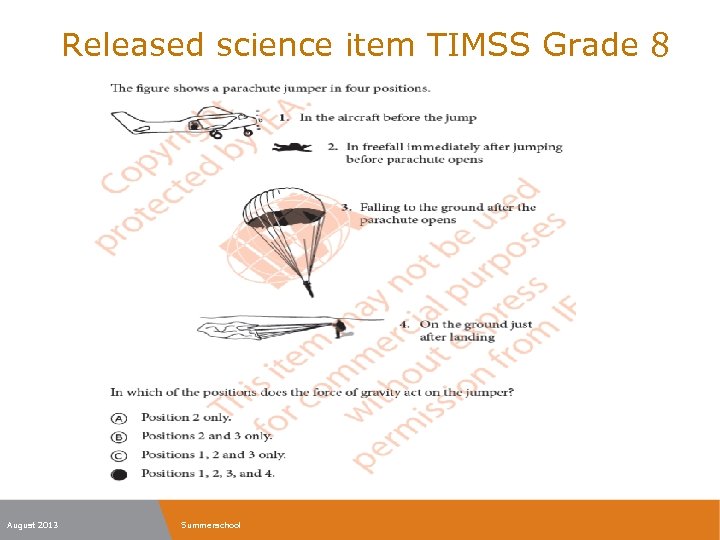 Released science item TIMSS Grade 8 August 2013 Summerschool 