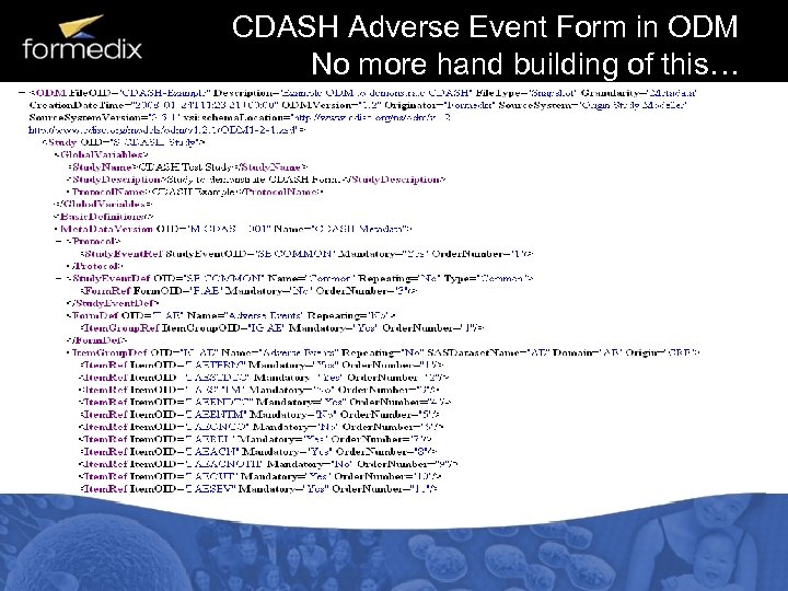 CDASH Adverse Event Form in ODM No more hand building of this… 