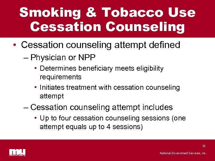 Smoking & Tobacco Use Cessation Counseling • Cessation counseling attempt defined – Physician or