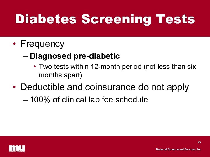 Diabetes Screening Tests • Frequency – Diagnosed pre-diabetic • Two tests within 12 -month