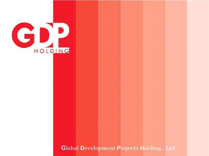 Global Development Projects Holding. , Ltd 