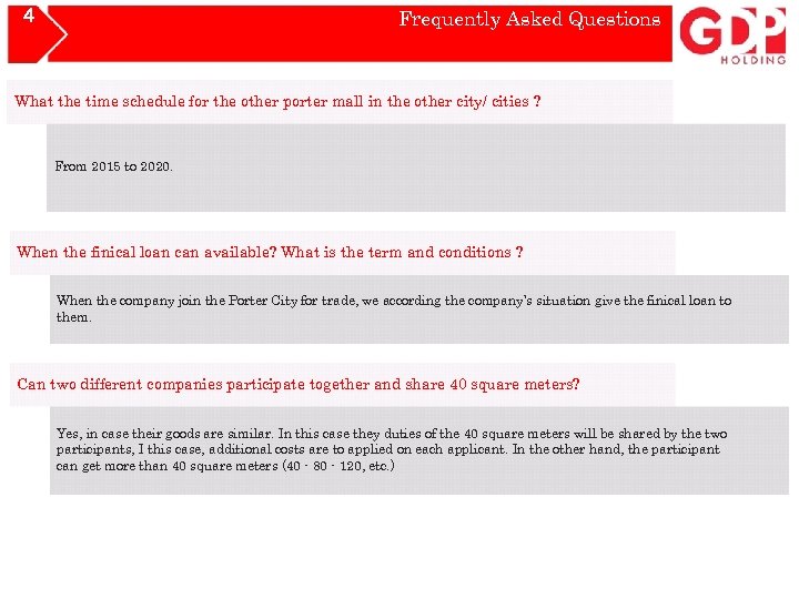 4 Frequently Asked Questions What the time schedule for the other porter mall in