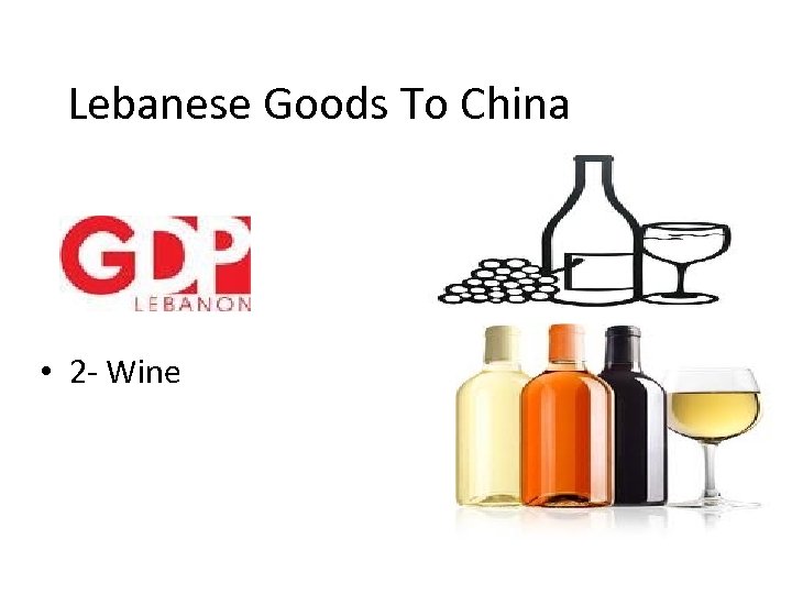 Lebanese Goods To China • 2 - Wine 
