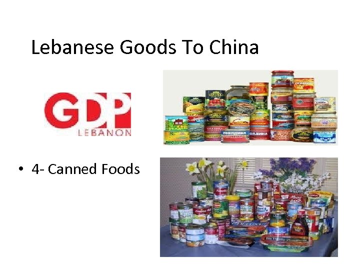Lebanese Goods To China • 4 - Canned Foods 