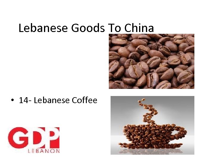 Lebanese Goods To China • 14 - Lebanese Coffee 