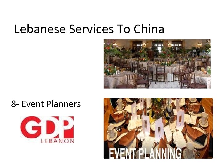 Lebanese Services To China 8 - Event Planners 