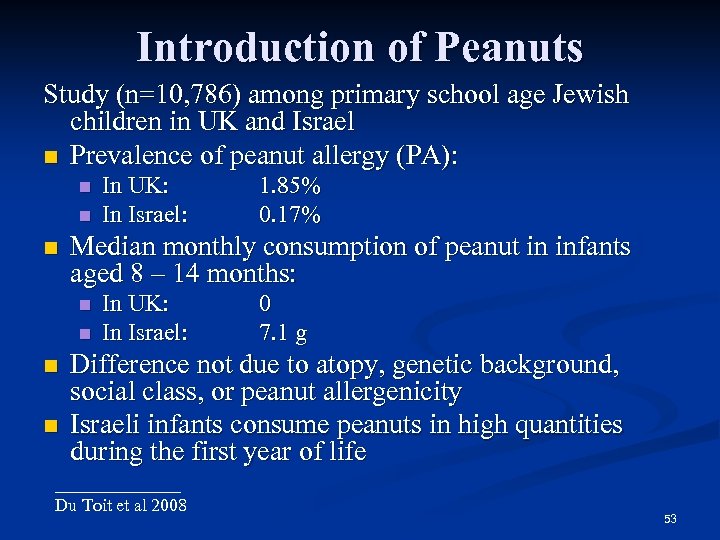 Introduction of Peanuts Study (n=10, 786) among primary school age Jewish children in UK