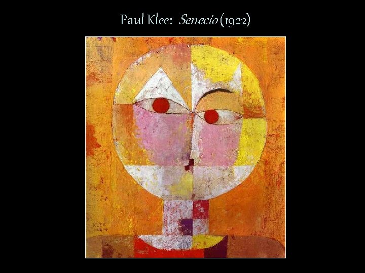 Paul Klee: Senecio (1922) 