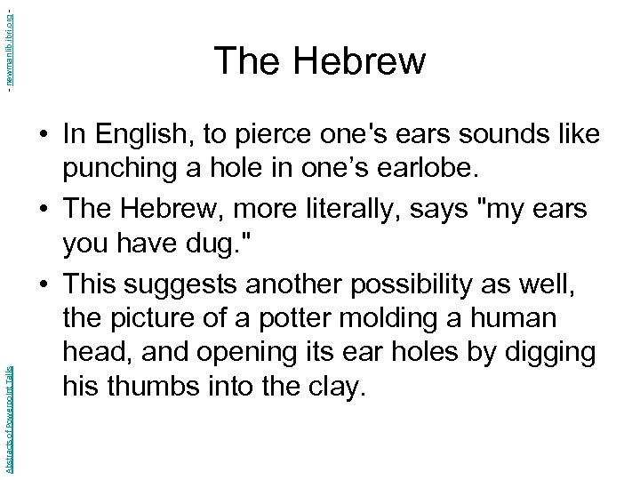- newmanlib. ibri. org Abstracts of Powerpoint Talks The Hebrew • In English, to