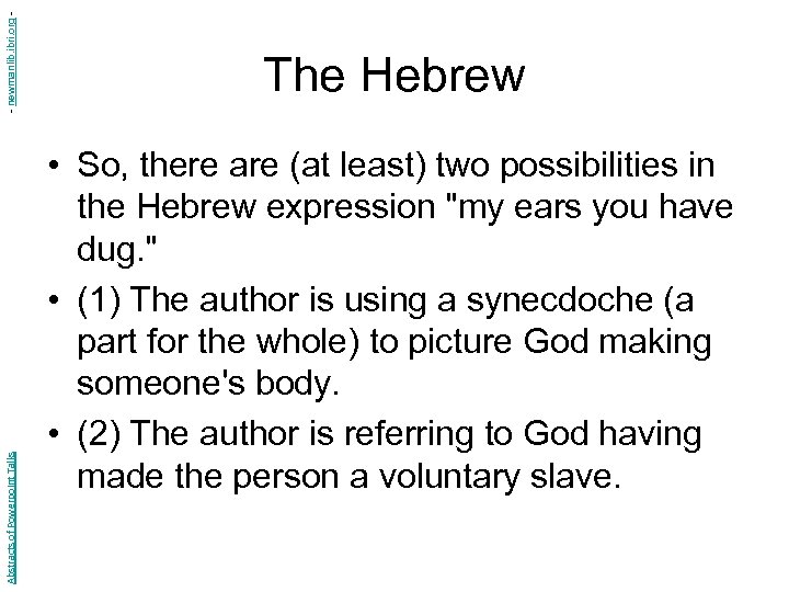 - newmanlib. ibri. org Abstracts of Powerpoint Talks The Hebrew • So, there are