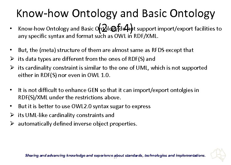 Know-how Ontology and Basic Ontology • Know-how Ontology and Basic Ontology do not support