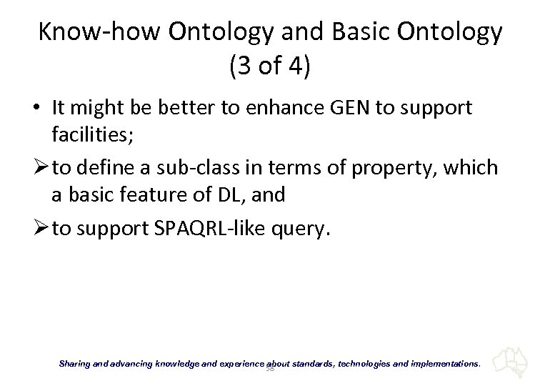 Know-how Ontology and Basic Ontology (3 of 4) • It might be better to