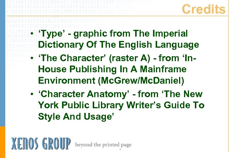 Credits • ‘Type’ - graphic from The Imperial Dictionary Of The English Language •