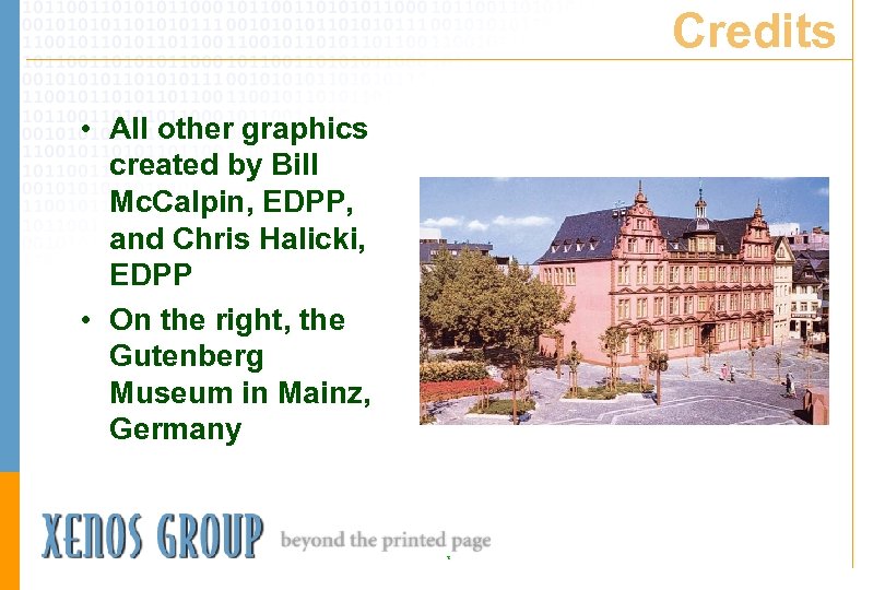 Credits • All other graphics created by Bill Mc. Calpin, EDPP, and Chris Halicki,