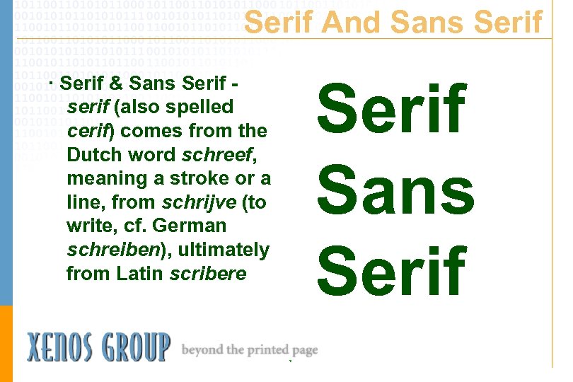 Serif And Sans Serif · Serif & Sans Serif serif (also spelled cerif) comes