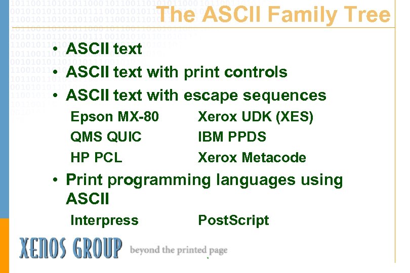 The ASCII Family Tree • ASCII text with print controls • ASCII text with