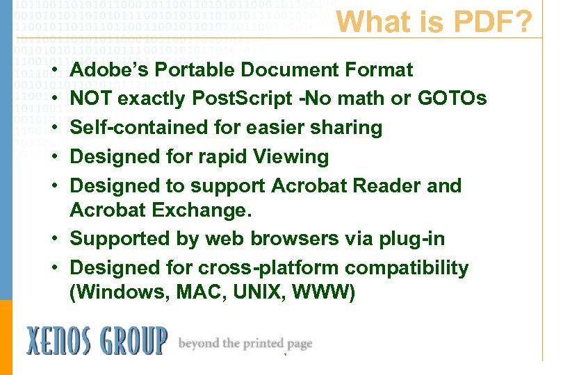 What is PDF? • • • Adobe’s Portable Document Format NOT exactly Post. Script