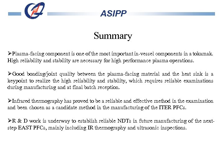 ASIPP Summary ØPlasma-facing component is one of the most important in-vessel components in a