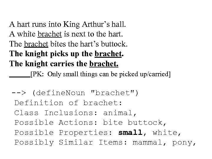 A hart runs into King Arthur’s hall. A white brachet is next to the