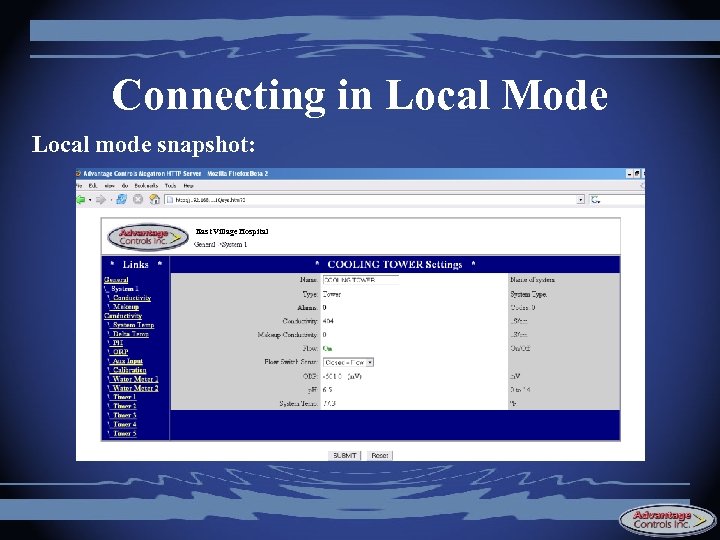 Connecting in Local Mode Local mode snapshot: East Village Hospital 