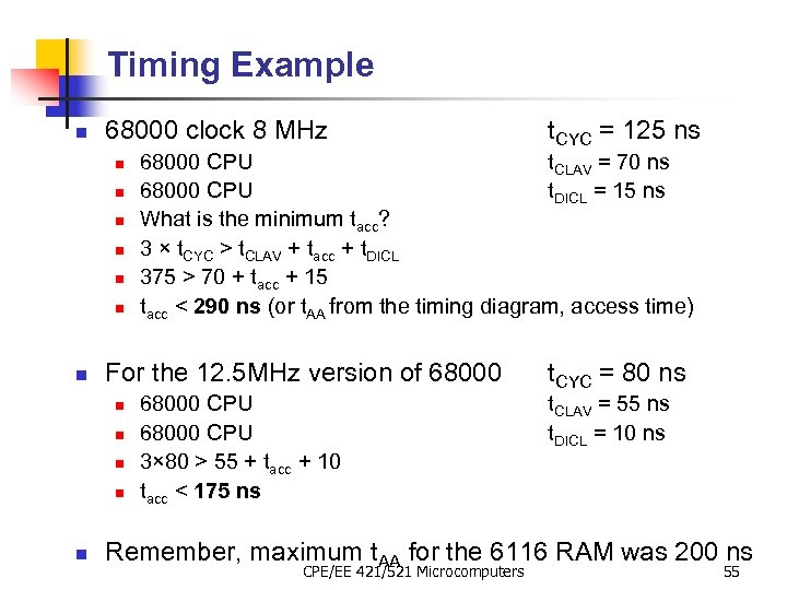 Timing Example n 68000 clock 8 MHz n n n 68000 CPU t. CLAV