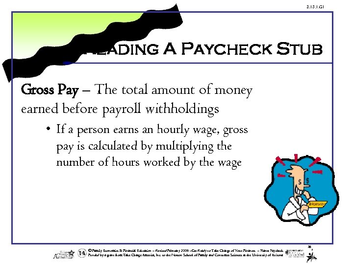2. 13. 1. G 1 Reading A Paycheck Stub Gross Pay – The total
