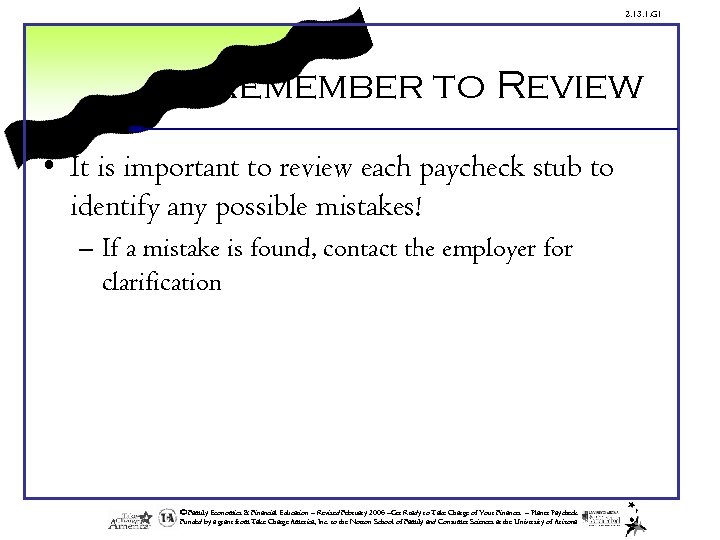 2. 13. 1. G 1 Remember to Review • It is important to review