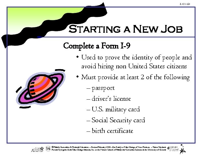 2. 13. 1. G 1 Starting a New Job Complete a Form I-9 •
