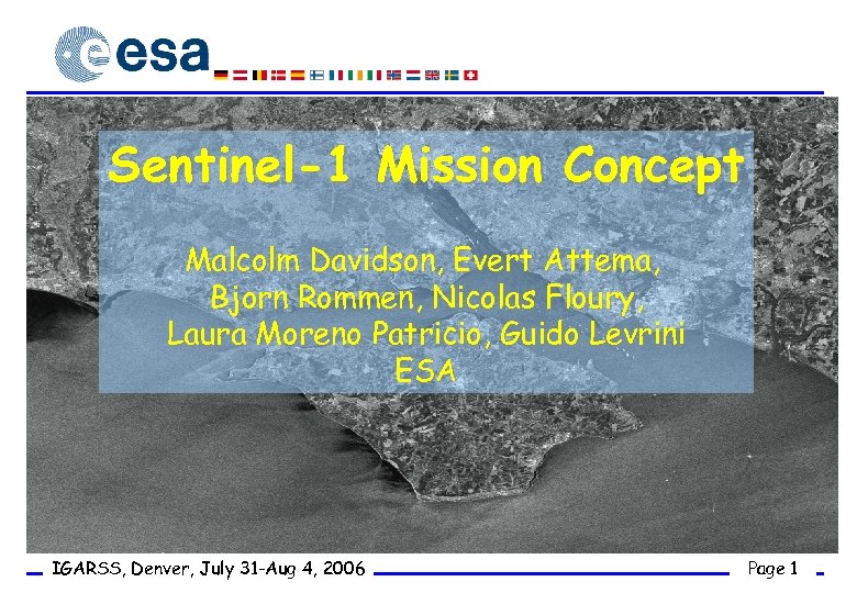 Sentinel-1 Mission Concept Malcolm Davidson, Evert Attema, Bjorn Rommen, Nicolas Floury, Laura Moreno Patricio,
