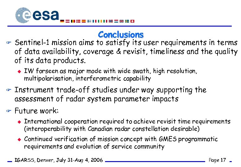 F Conclusions Sentinel-1 mission aims to satisfy its user requirements in terms of data