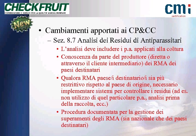  • Cambiamenti apportati ai CP&CC – Sez. 8. 7 Analisi dei Residui di