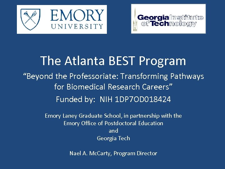 The Atlanta BEST Program “Beyond the Professoriate: Transforming Pathways for Biomedical Research Careers” Funded