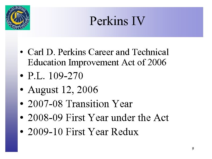 Perkins IV Click to edit Master title style • Carl D. Perkins Career and