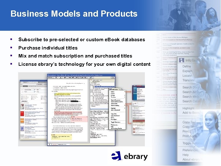 Business Models and Products § Subscribe to pre-selected or custom e. Book databases §