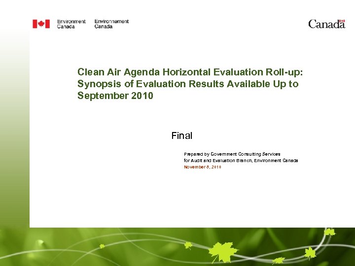 Clean Air Agenda Horizontal Evaluation Roll-up: Synopsis of Evaluation Results Available Up to September