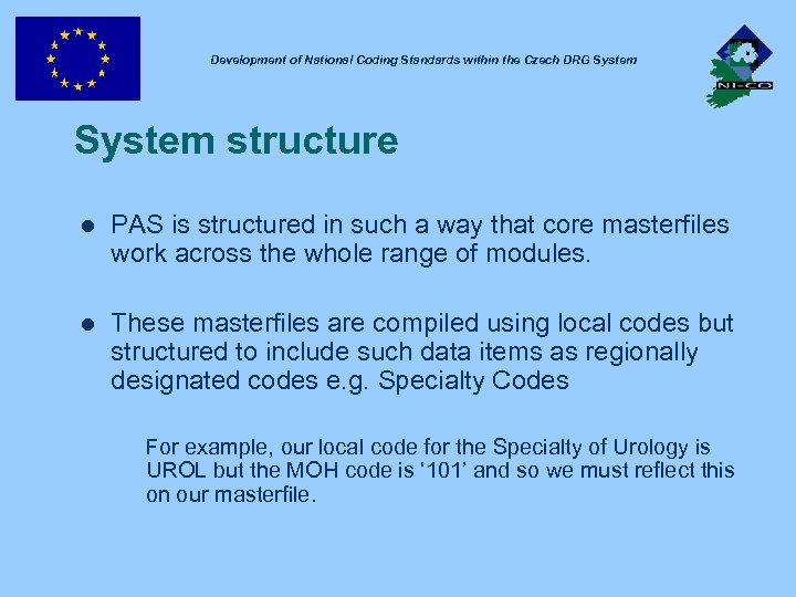 Development of National Coding Standards within the Czech DRG System structure l PAS is