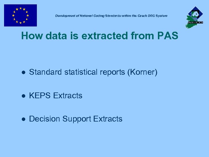 Development of National Coding Standards within the Czech DRG System How data is extracted