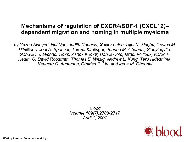 Mechanisms of regulation of CXCR 4/SDF-1 (CXCL 12)– dependent migration and homing in multiple