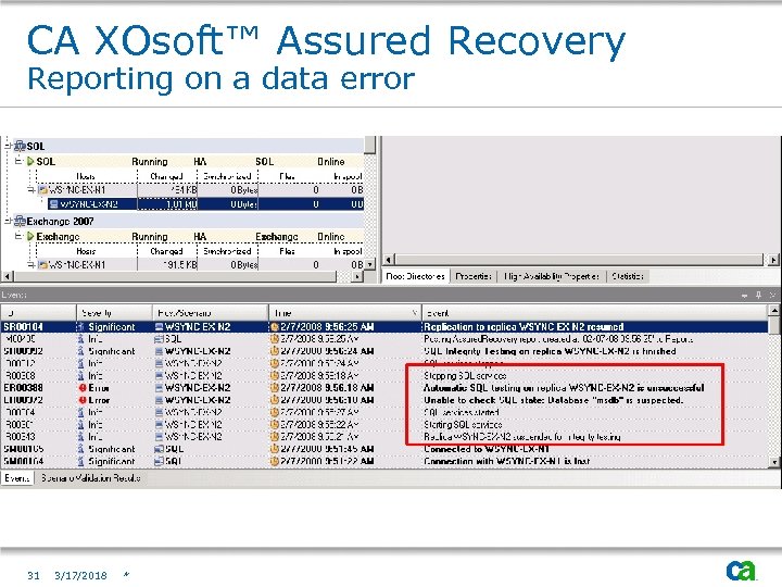 CA XOsoft™ Assured Recovery Reporting on a data error 31 3/17/2018 * 