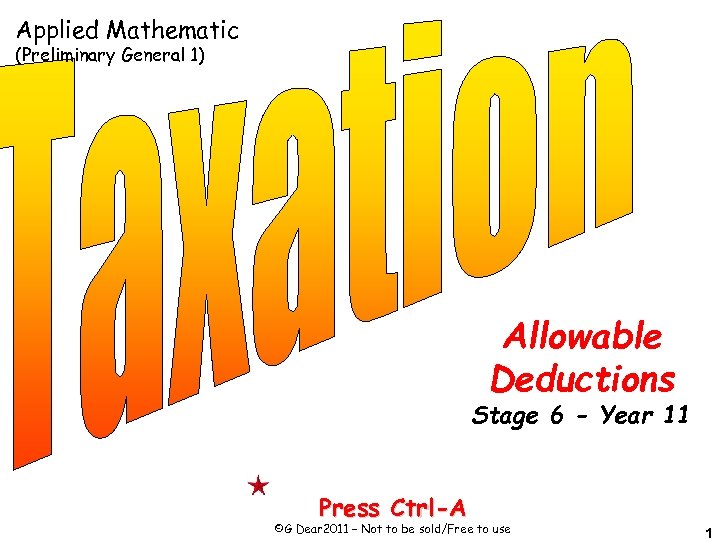 Applied Mathematic (Preliminary General 1) Allowable Deductions Stage 6 - Year 11 Press Ctrl-A