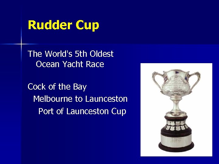 Rudder Cup The World's 5 th Oldest Ocean Yacht Race Cock of the Bay