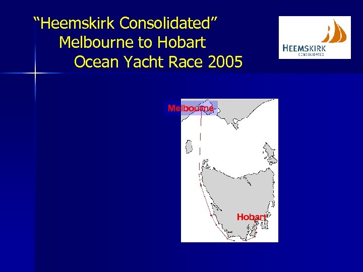 “Heemskirk Consolidated” Melbourne to Hobart Ocean Yacht Race 2005 Melbourne Hobart 