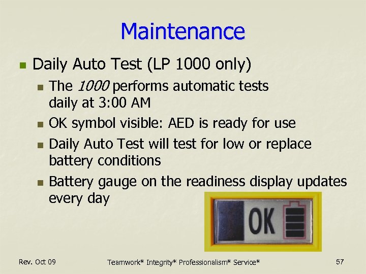 Maintenance n Daily Auto Test (LP 1000 only) n n The 1000 performs automatic