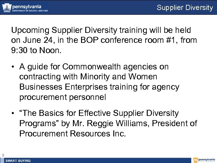 Supplier Diversity Upcoming Supplier Diversity training will be held on June 24, in the